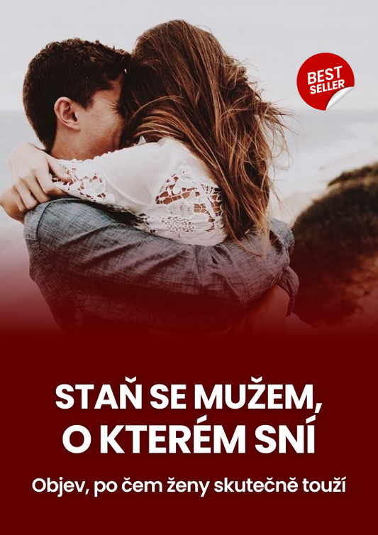 Staň se mužem, o kterém sní